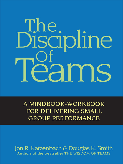 Title details for The Discipline of Teams by Jon R. Katzenbach - Available